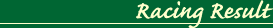 Racing Result